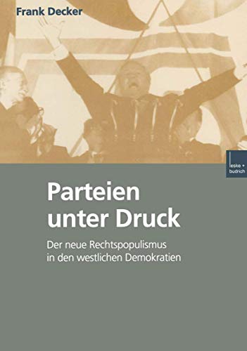 Parteien unter Druck: Der neue Rechtspopulismus in den westlichen Demokratien (German Edition) von VS Verlag für Sozialwissenschaften